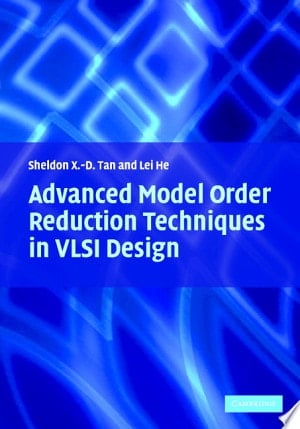 Advanced Model Order Reduction Techniques in VLSI Design
