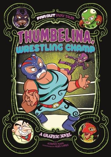Thumbelina, Wrestling Champ A Graphic Novel