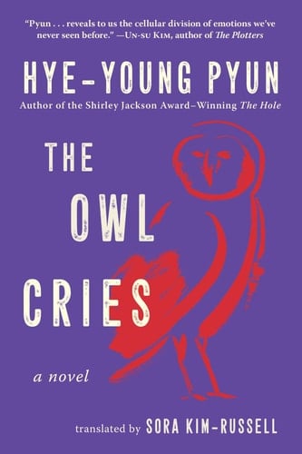 The Owl Cries A Novel