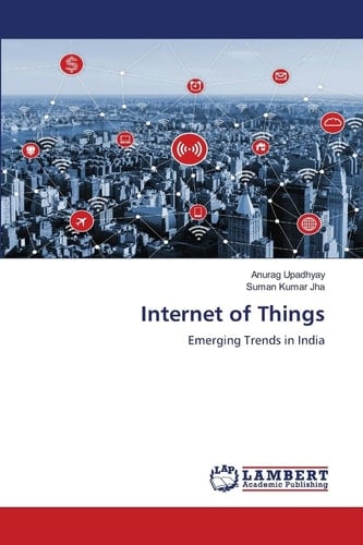 Internet of Things: Emerging Trends in India