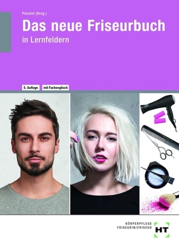 Das neue Friseurbuch in Lernfeldern