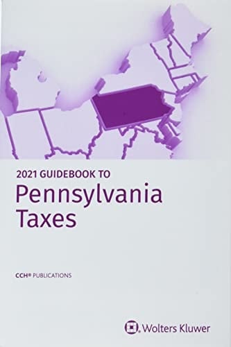 Pennsylvania Taxes, Guidebook to (2021)