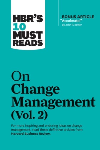 HBR's 10 Must Reads on Change Management