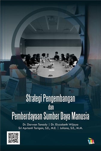 Strategi Pengembangan dan Pemberdayaan Sumber Daya Manusia