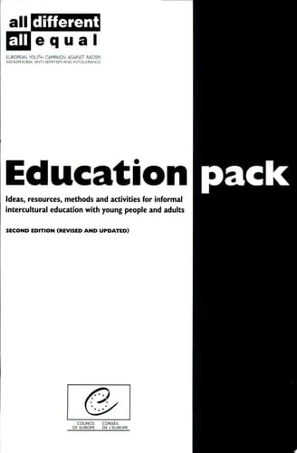 Education Pack Ideas, Resources, Methods and Activities for Informal Intercultural Education with Young People and Adults