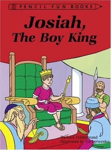 Josiah, the Boy King