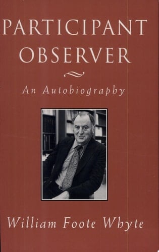 Participant Observer An Autobiography