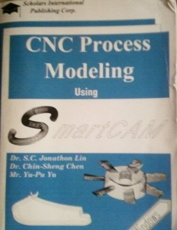 CNC Process Modeling Using SmartCAM