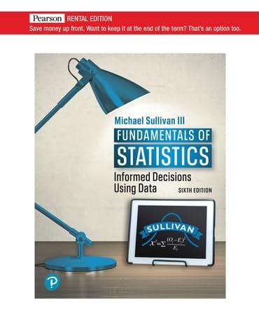 Fundamentals of Statistics Informed Decisions Using Data