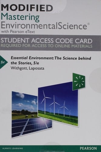 Essential Environment Modified Masteringenvironmentalscience With Pearson Etext Standalone Access Card The Science Behind the Stories