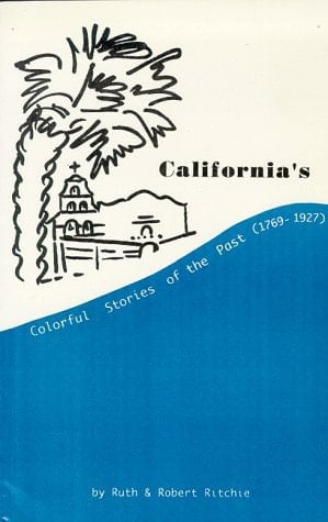 California's Stories of Past, 1769-1927