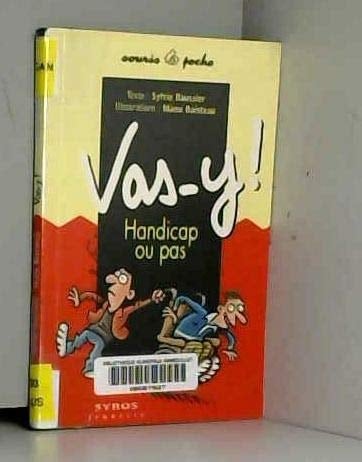 Vas-y ! Handicap ou pas