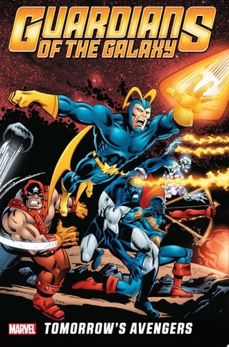 Guardians of the Galaxy Tomorrow's Avengers Vol. 1