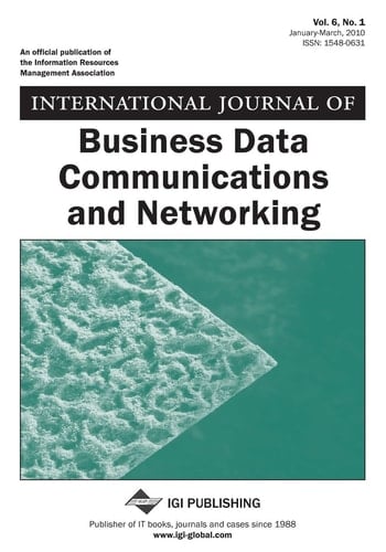 International Journal of Business Data Communications and Networking, Issue 1