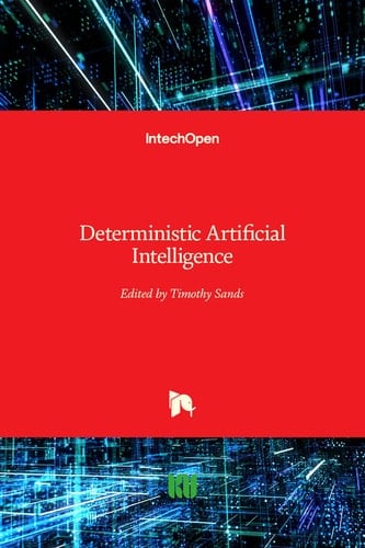 Deterministic Artificial Intelligence