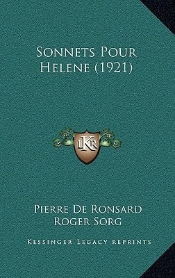 Sonnets Pour Helene (1921) (French Edition)