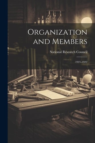 Organization and Members 1921-1922