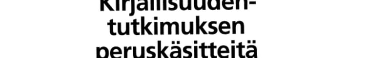 Kirjallisuudentutkimuksen peruskäsitteitä