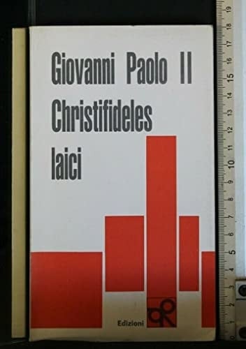 Christifideles laici. Exhortarion apostolique post-synodale sur la vocation et la mission des làics dans l'église et dans le monde, 30 décembre 1988