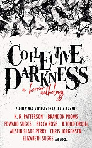 Collective Darkness: A Horror Anthology