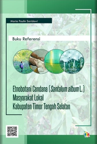 Etnobotani Cendana (Santalum album L.) Masyarakat Lokal Kabupaten Timor Tengah Selatan