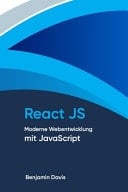 React JS - Moderne Webentwicklung mit JavaScript