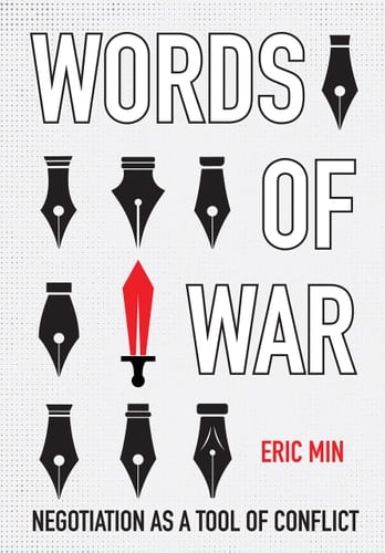 Words of War Negotiation as a Tool of Conflict