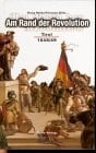Am Rand der Revolution: Tirol, 1848/49 (German Edition)