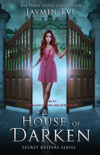 House of Darken Secret Keepers Series #1