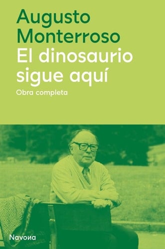 El dinosauro sigue aquí obra completa, 1959-2003