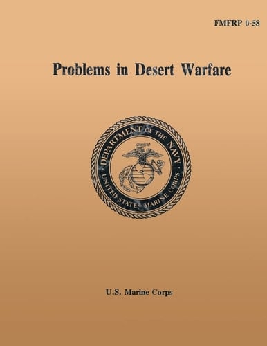 Problems in Desert Warfare