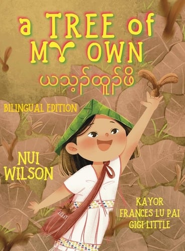 A Tree of My Own - Bilingual Edition (Karen Languages Edition)
