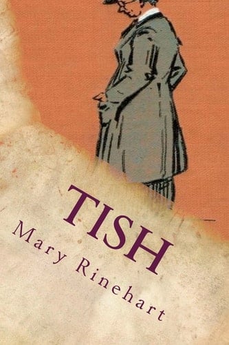 Tish The Chronicle of Her Escapades and Excursions