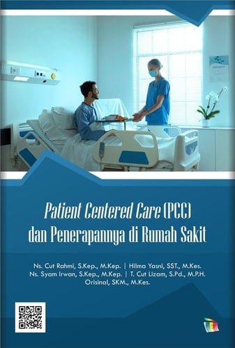 Patient Centered Care (PCC) dan Penerapannya di Rumah Sakit