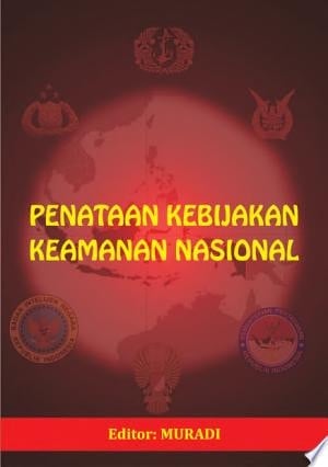 PENATAAN KEBIJAKAN KEAMANAN NASIONAL