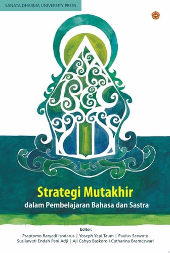 Strategi Mutakhir dalam Pembelajaran Bahasa dan Sastra