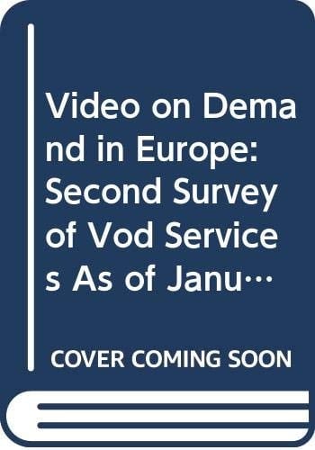 Video on Demand in Europe Second Survey of VoD Services as of January 2008 : Report for the Direction Du Développement Des Médias (DDM - France) and the European Audiovisual Observatory