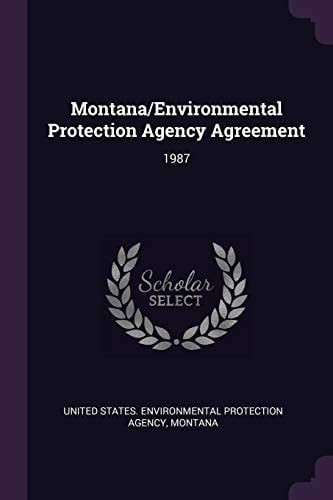 Montana/Environmental Protection Agency Agreement 1987