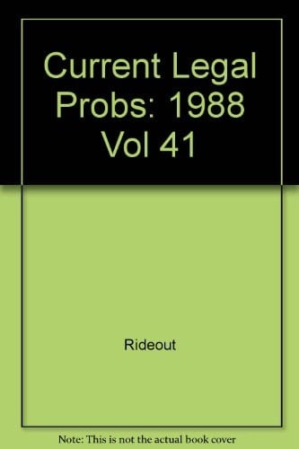 Current Legal Problems 1988