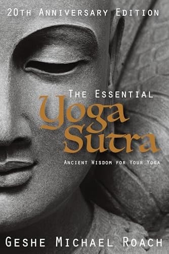 The Essential Yoga Sutra Ancient Wisdom for Your Yoga