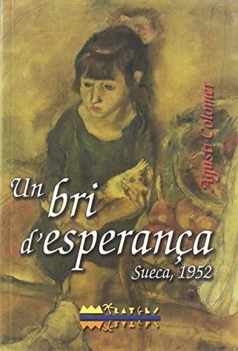 Un bri d'esperança Sueca 1952
