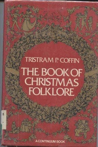 The Book of Christmas Folklore