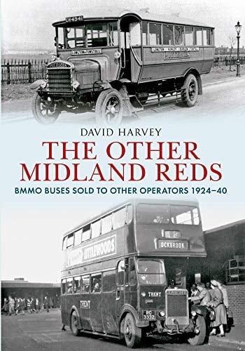 The Other Midland Reds BMMO Buses Sold to Other Operators 1924-1940