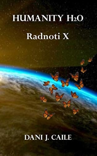 Radnoti X : Book 2 (Humanity H2O)