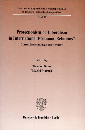 Protectionism or liberalism in international economic relations?