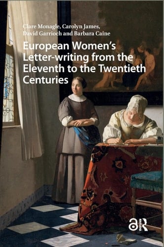 European Women's Letter-Writing from the 11th to the 20th Centuries