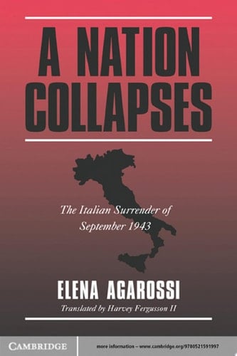A Nation Collapses The Italian Surrender of September 1943