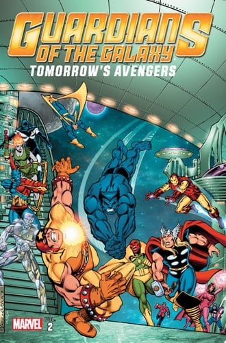 Guardians of the Galaxy Tomorrow's Avengers Vol. 2