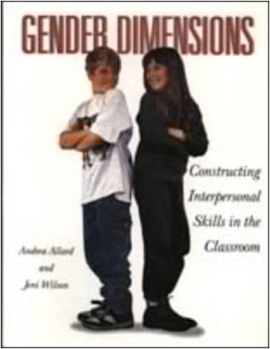Gender Dimensions Constructing Interpersonal Skills in the Classroom