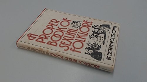 The Proper Book of Sexual Folklore